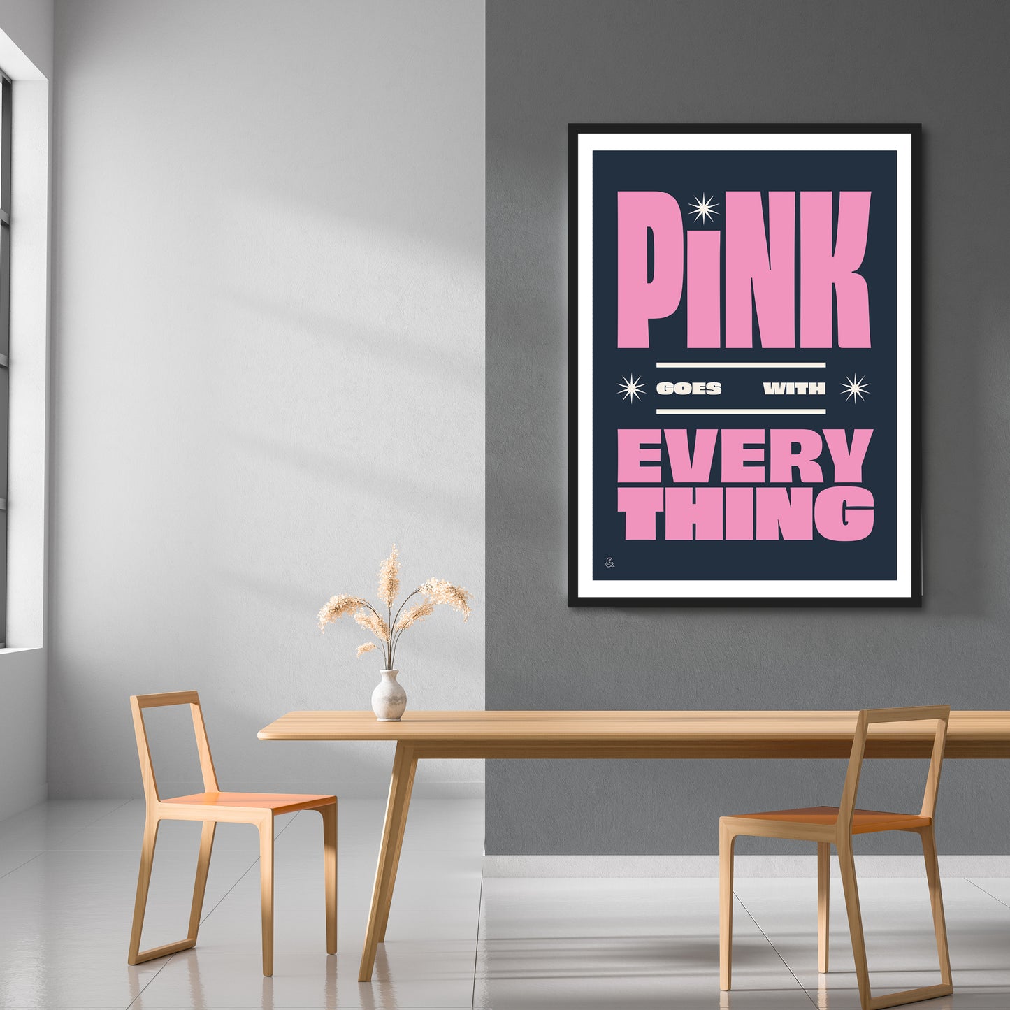 Pink Goes With Everything Print | Colour Option 