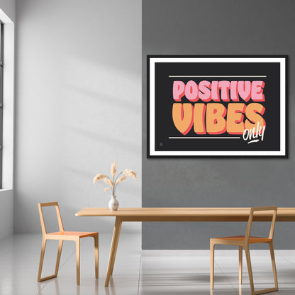 Positive Vibes Print | Colour Option 