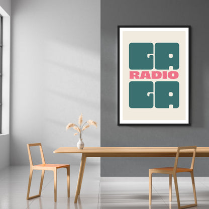 Radio Ga Ga Print | Colour Option 