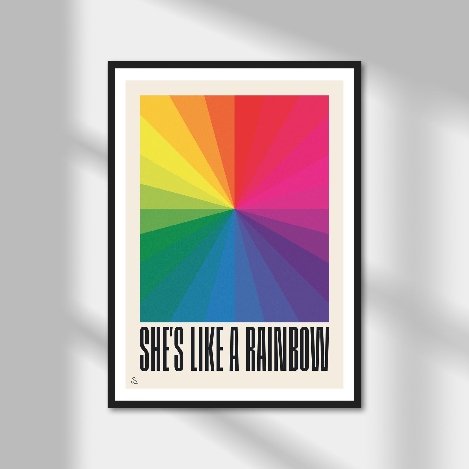 She's Like A Rainbow Print | Colour Option A5