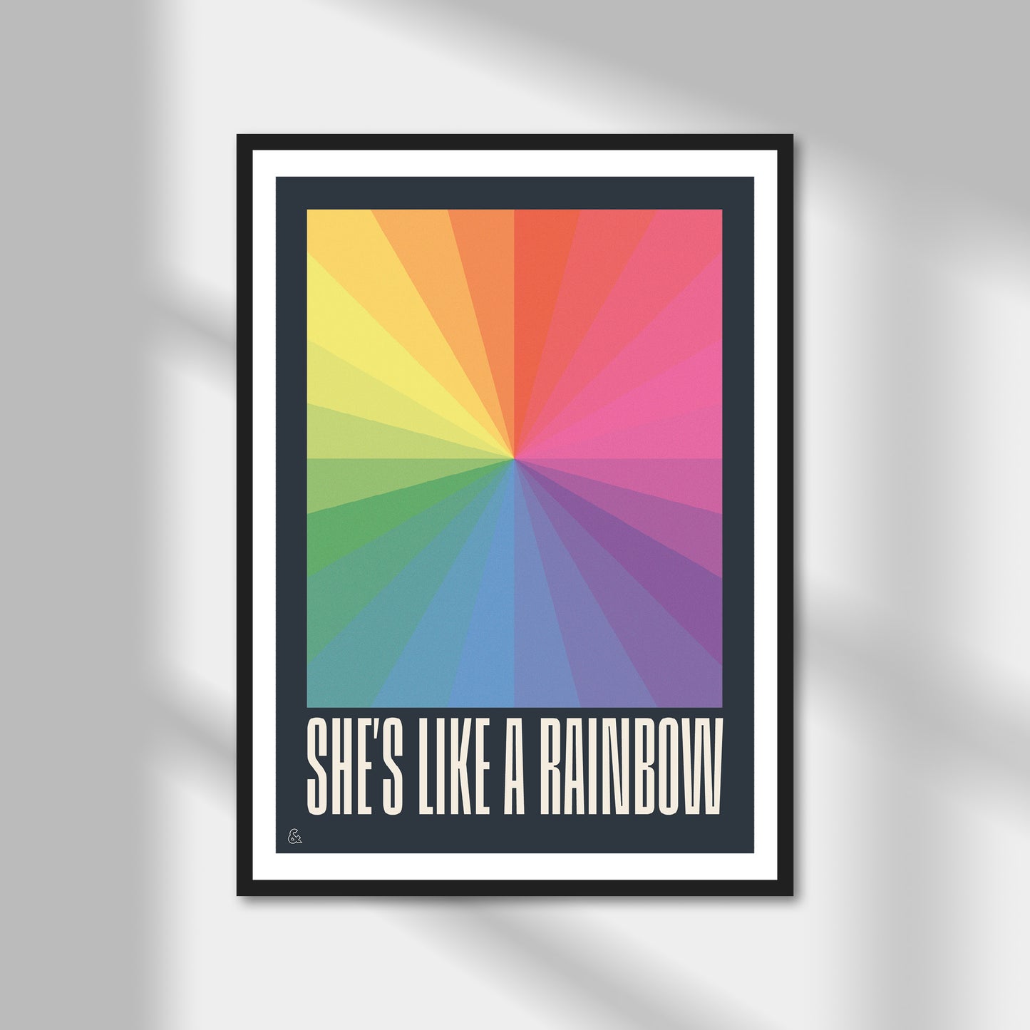 She's Like A Rainbow Print | Colour Option A5