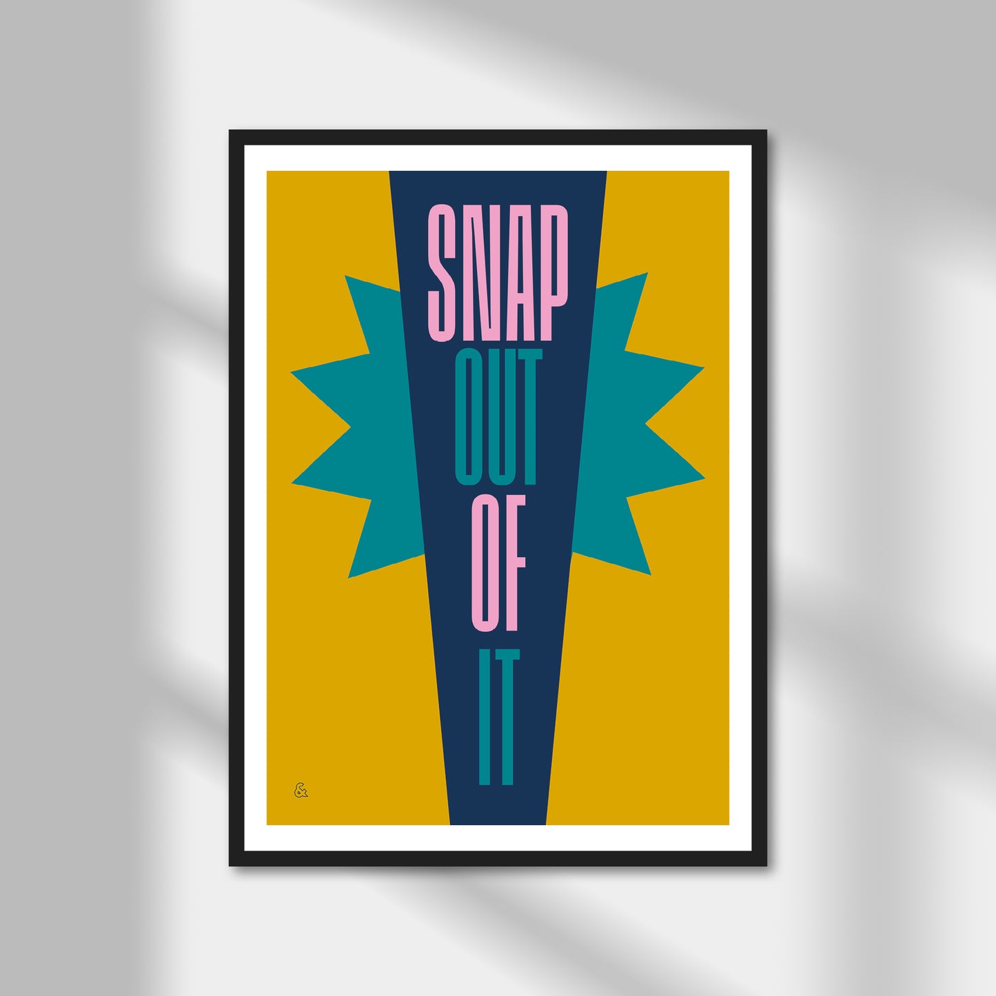 Snap Out Of It Print | Colour Option A5