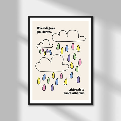 When Life Gives You Storms Print | Colour Option A5