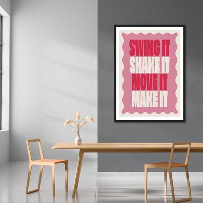 Swing It, Shake It Print | Colour Option 