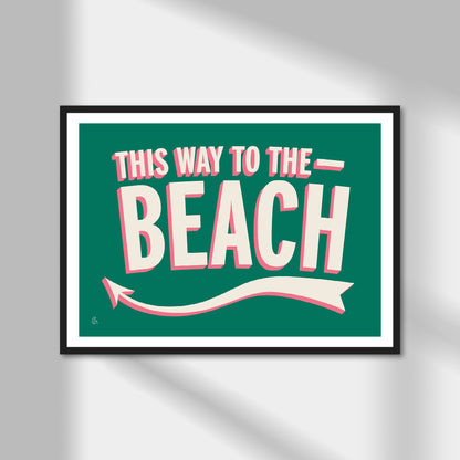 This Way To The Beach Print | Colour Option A5