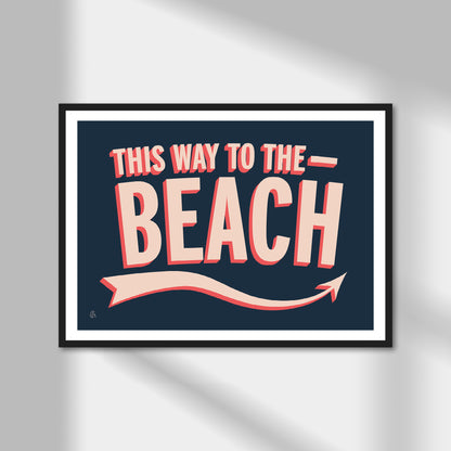 This Way To The Beach Print | Colour Option A5