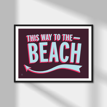 This Way To The Beach Print | Colour Option A5