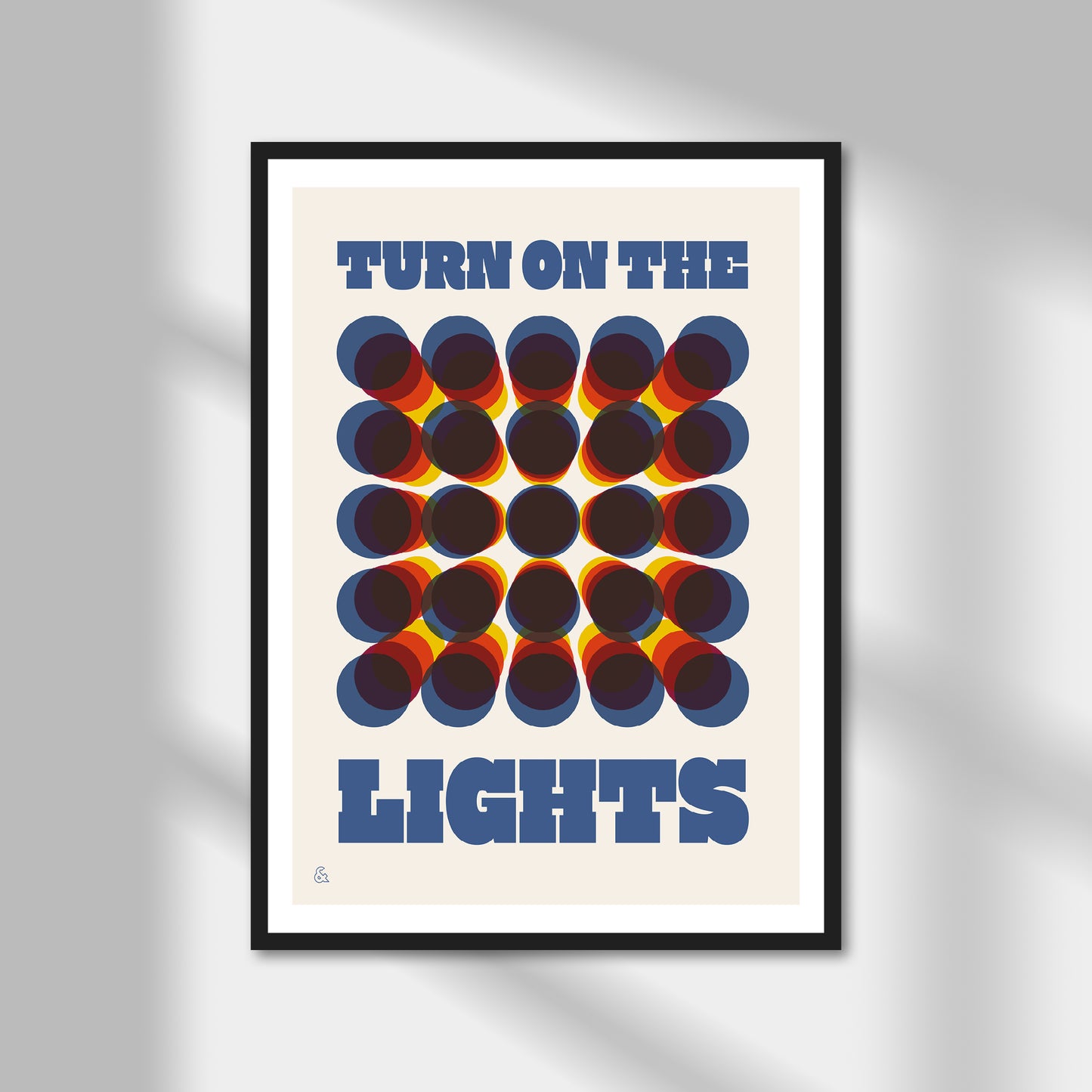 Turn On The Lights Print | Colour Option A5