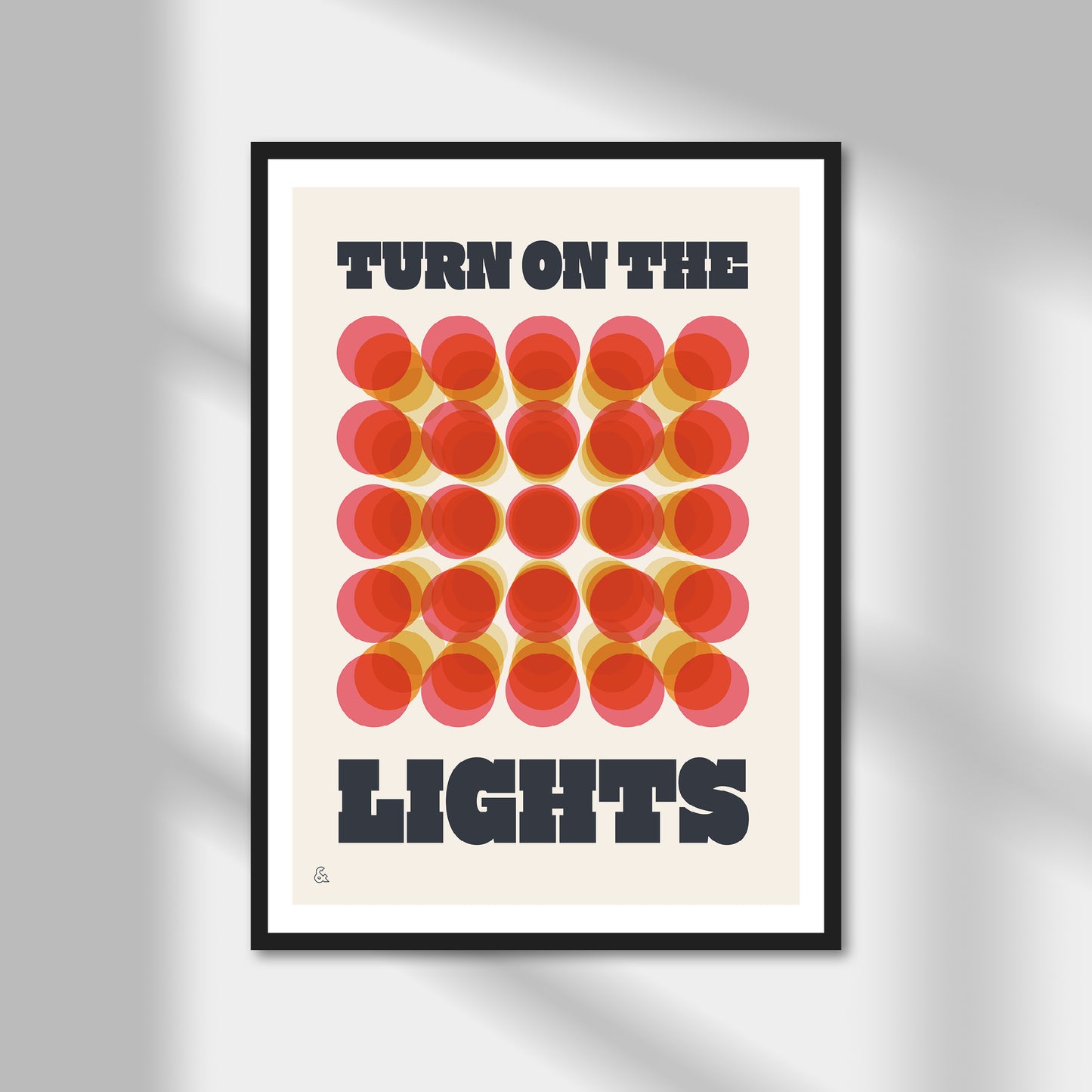 Turn On The Lights Print | Colour Option A5