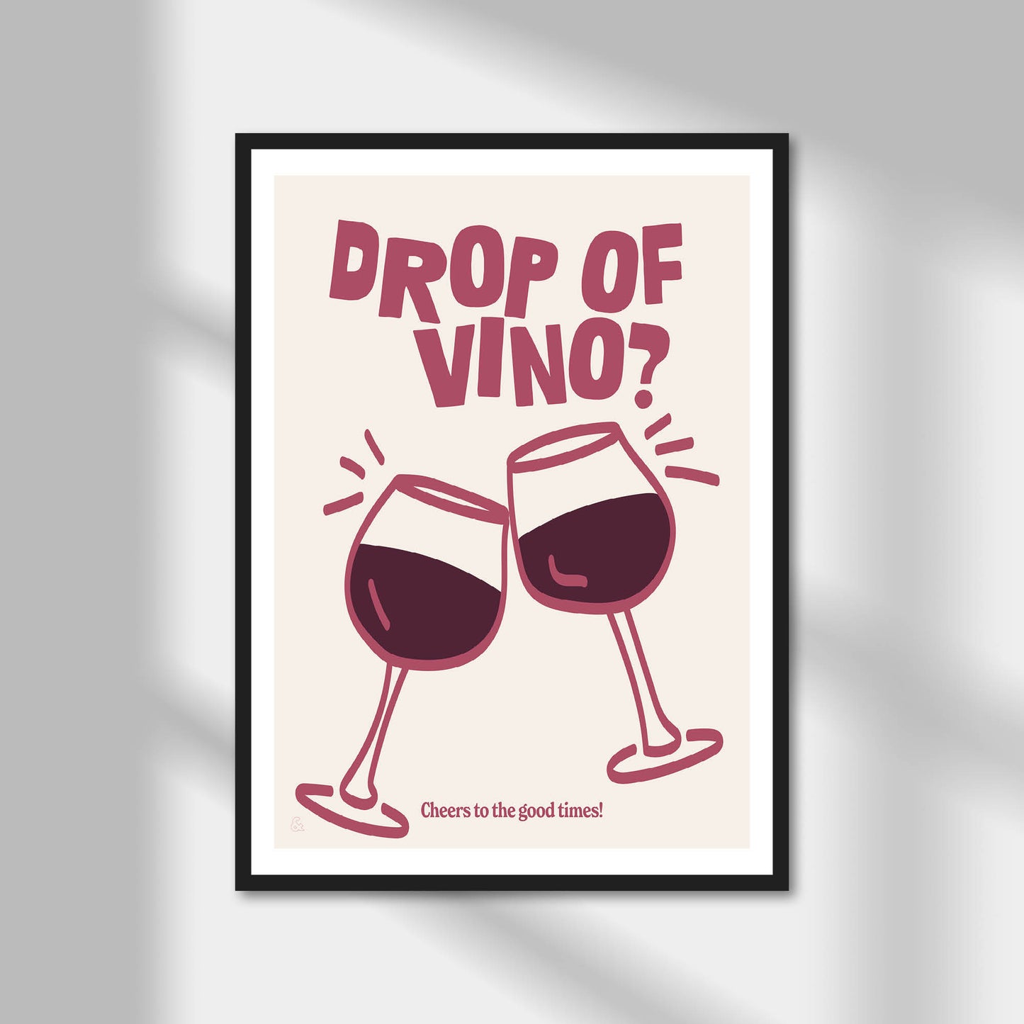 Drop Of Vino Print | Colour Option A5