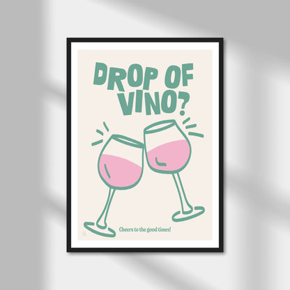 Drop Of Vino Print | Colour Option A5