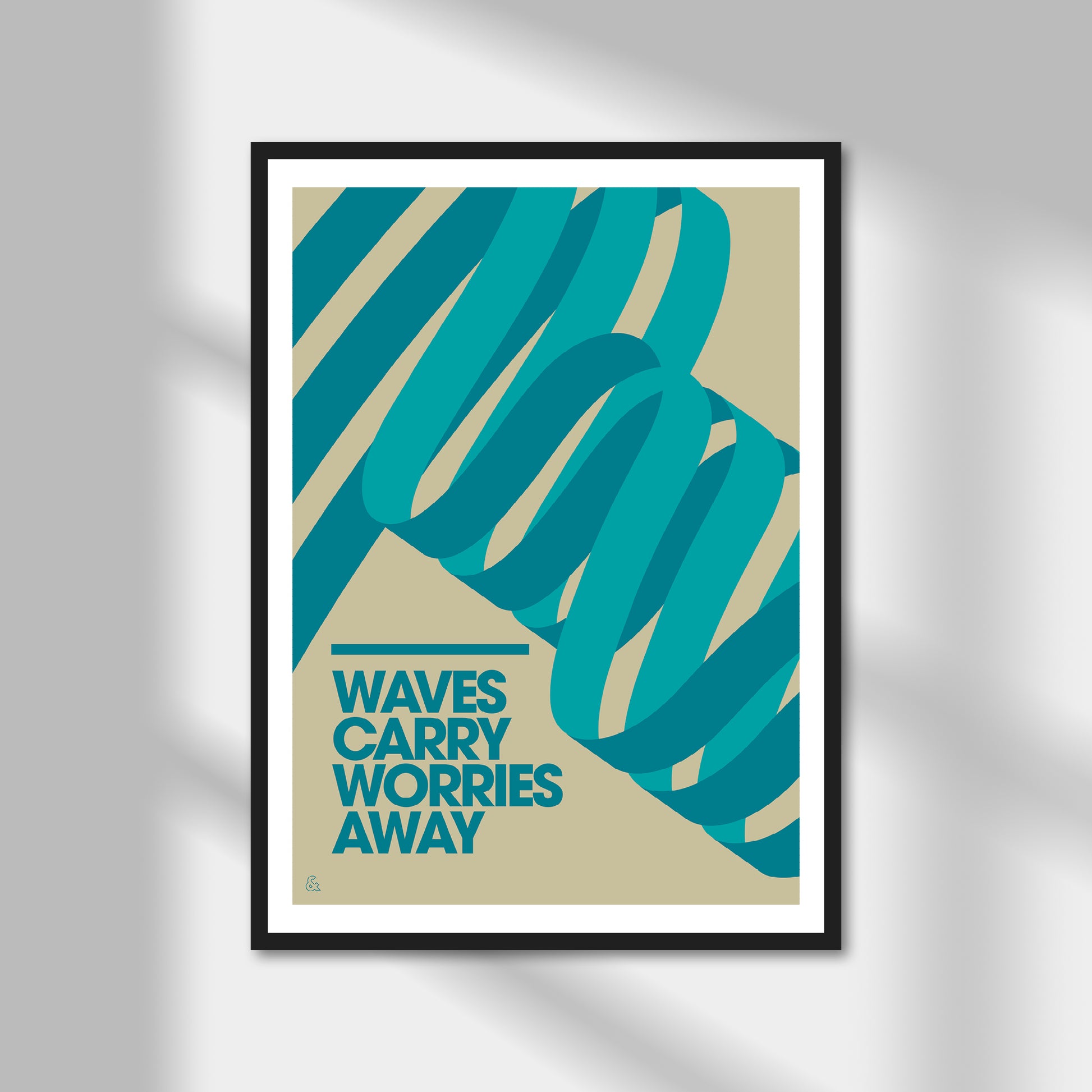 Waves Carry Worries Away Print | Colour Option A5