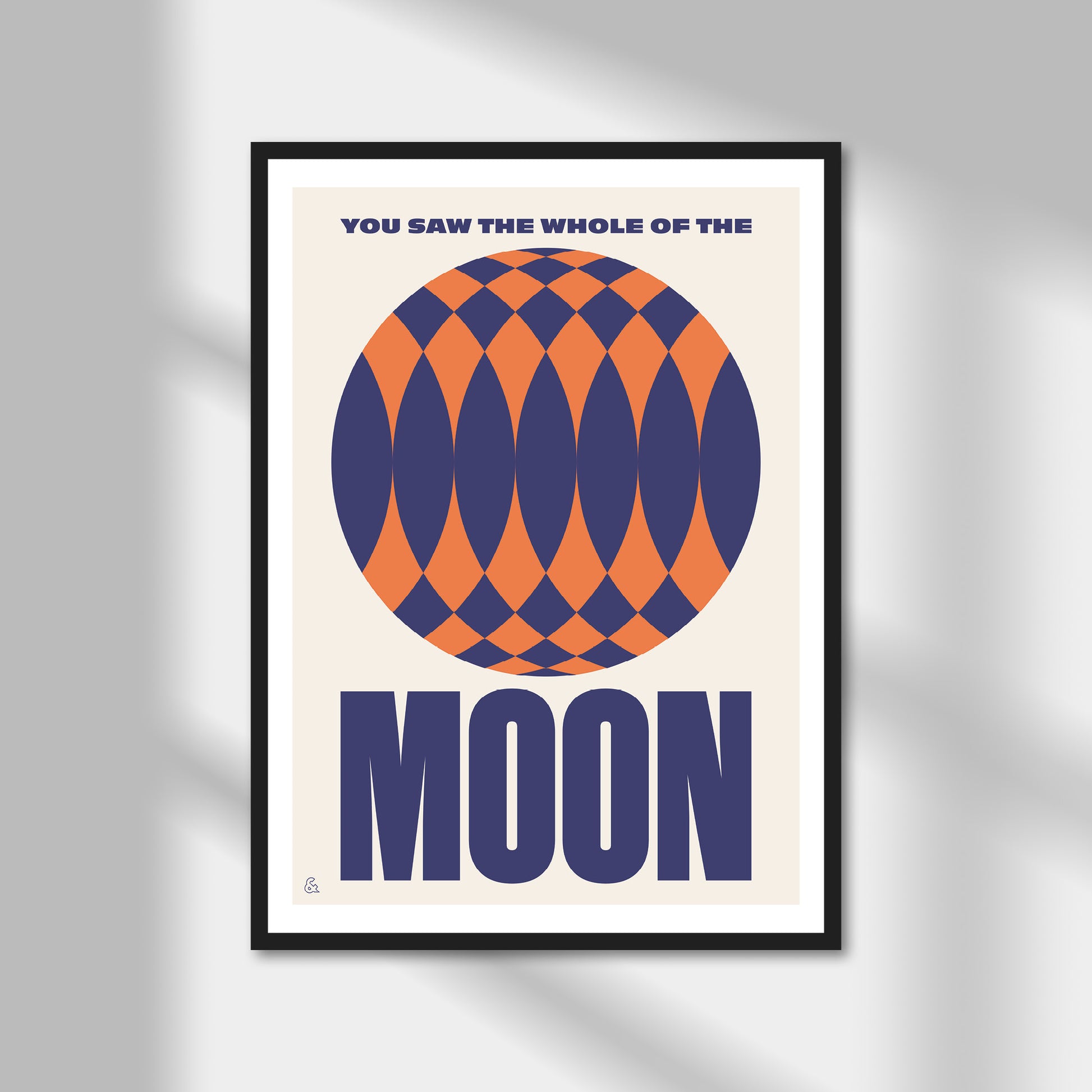 You Saw The Whole Of The Moon Print | Colour Option A5