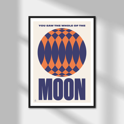 You Saw The Whole Of The Moon Print | Colour Option A5