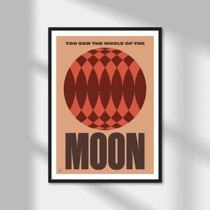 You Saw The Whole Of The Moon Print | Colour Option A5