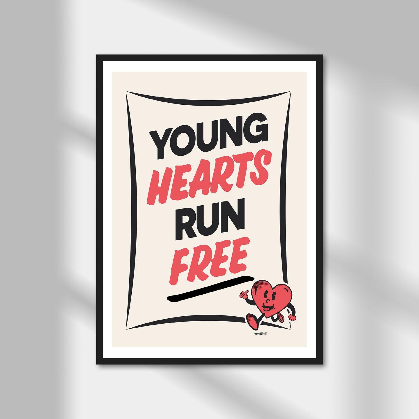 Young Hearts Run Free Print | Colour Option A5